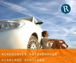 Acheninver autoverhuur (Highland, Scotland)