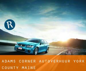 Adams Corner autoverhuur (York County, Maine)