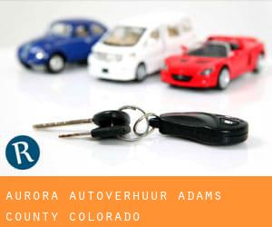Aurora autoverhuur (Adams County, Colorado)