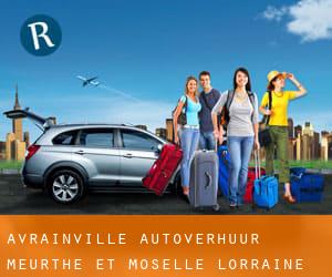 Avrainville autoverhuur (Meurthe et Moselle, Lorraine)
