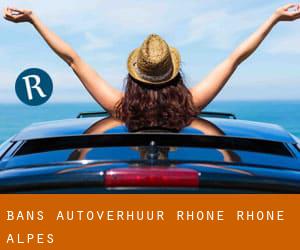 Bans autoverhuur (Rhône, Rhône-Alpes)