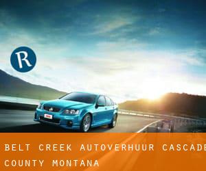 Belt Creek autoverhuur (Cascade County, Montana)