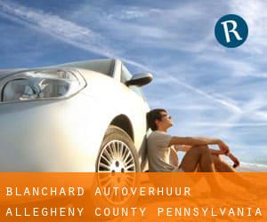 Blanchard autoverhuur (Allegheny County, Pennsylvania)