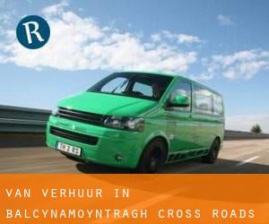 Van verhuur in Balcynamoyntragh Cross Roads (Munster)
