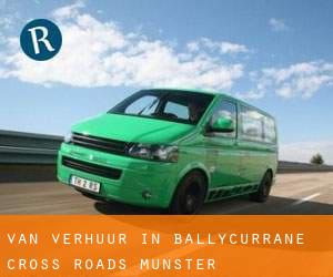 Van verhuur in Ballycurrane Cross Roads (Munster)