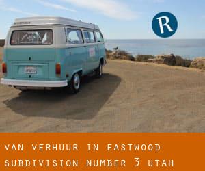 Van verhuur in Eastwood Subdivision Number 3 (Utah)