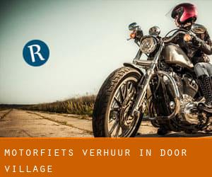 Motorfiets verhuur in Door Village