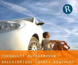 Chenaultt autoverhuur (Breckinridge County, Kentucky)