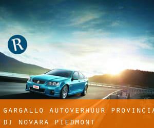 Gargallo autoverhuur (Provincia di Novara, Piedmont)