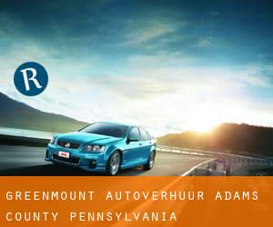 Greenmount autoverhuur (Adams County, Pennsylvania)