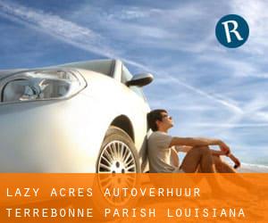 Lazy Acres autoverhuur (Terrebonne Parish, Louisiana)